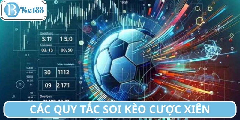 Những quy tắc cơ bản để sử dụng mẹo soi kèo cược xiên