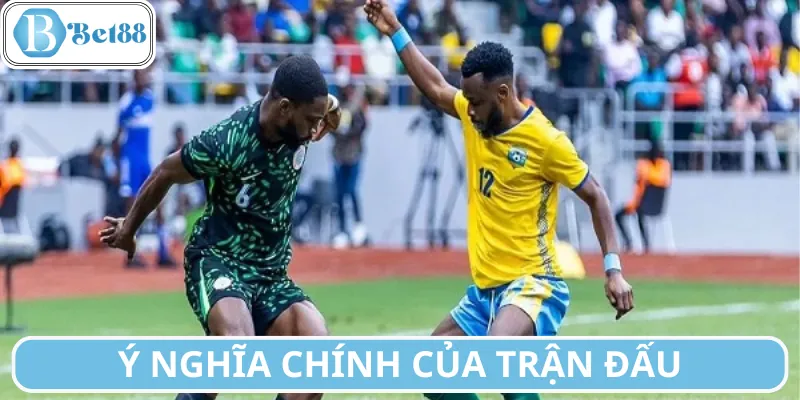 Tầm quan trọng của trận Algeria vs Rwanda