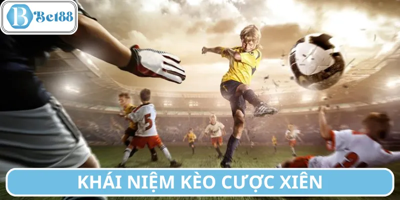 Nắm rõ về khái niệm cũng như cách tính cược xiên